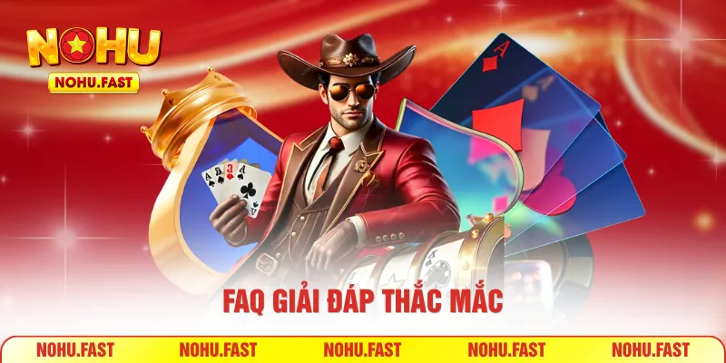 FAQ giải đáp thắc mắc