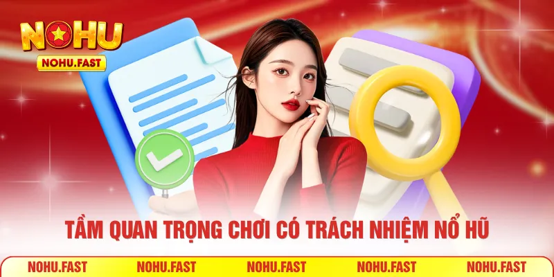 Tầm quan trọng chơi có trách nhiệm